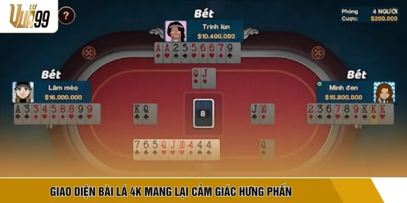 Giao diện bài lá 4K mang lại cảm giác hưng phấn